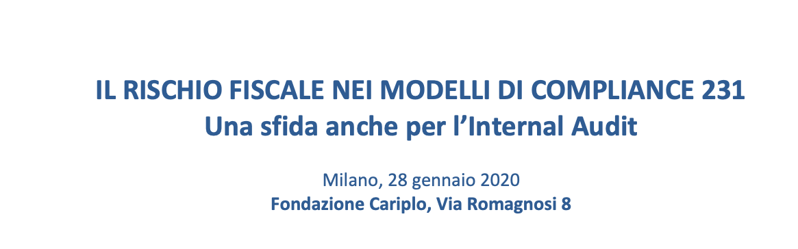 Il rischio fiscale nei modelli di compliance 231. Una sfida anche per l'internal audit